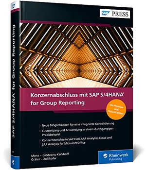 Monz, Patrik / Glodeanu-Kerkhoff, Cynthia et al. Konzernabschluss mit SAP S/4HANA for Group Reporting - Konsolidierung, Konzernberichterstattung, Management Reporting. Rheinwerk Verlag GmbH, 2021.