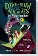 The Doomsday Archives: The Wandering Hour