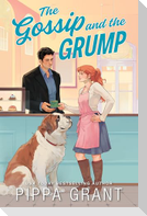 The Gossip and the Grump