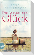Das vergessene Glück