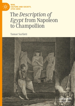 Sarfatti, Tamar. The Description of Egypt from Napoleon to Champollion. Springer International Publishing, 2022.