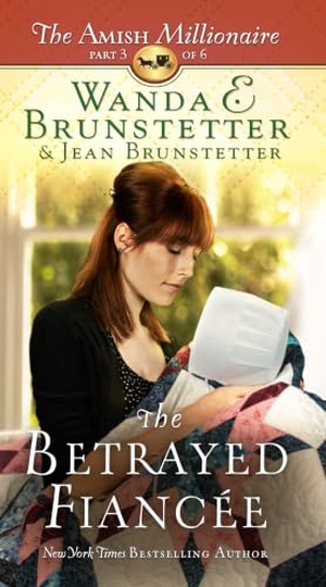Brunstetter, Wanda E / Jean Brunstetter. The Betrayed Fiancee. Gale, 2016.