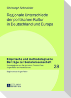 Regionale Unterschiede der politischen Kultur in Deutschland und Europa