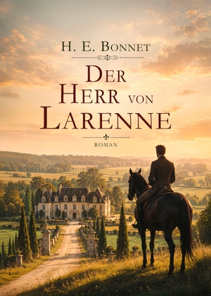 Bonnet, H. E.. Der Herr von Larenne. NOEL-Verlag, 2026.