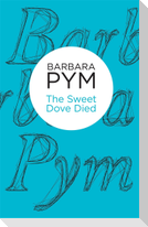 The Sweet Dove Died