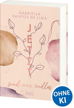 Santos de Lima, Gabriella. Jetzt sind wir endlos (Jetzt-Trilogie, Band 3) - Spürst du das Herzklopfen und die Leidenschaft zur Kunst? - Das berührende Finale der Bestseller-Trilogie von Gabriella Santos de Lima. Loewe Verlag GmbH, 2024.