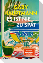 Es ist nie zu spät