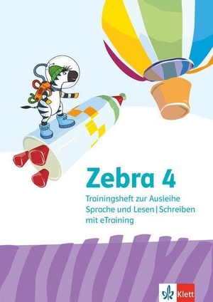 Zebra 4. Trainingsheft mit eTraining (Ausleihmaterial) Klasse 4 - Trainingsheft mit eTraining (Ausleihmaterial) Klasse 4. Klett Ernst /Schulbuch, 2026.