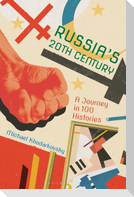 Russia's 20th Century