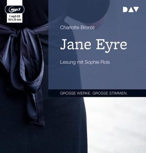 Brontë, Charlotte. Jane Eyre - Lesung mit Sophie Rois. Audio Verlag Der GmbH, 2019.