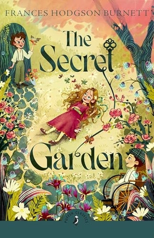 Hodgson Burnett, Frances. The Secret Garden. Penguin Books Ltd (UK), 2025.