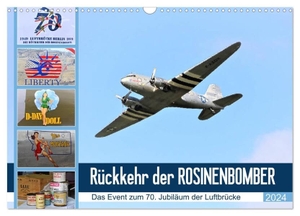 Klünder, Günther. Rückkehr der Rosinenbomber (Wandkalender 2024 DIN A3 quer), CALVENDO Monatskalender - Eine "Luftbrücke zum Anfassen" DC-3. Calvendo, 2023.