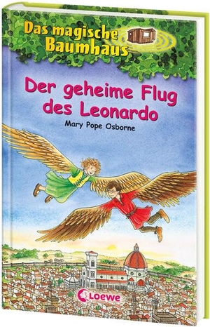 Osborne, Mary Pope. Das magische Baumhaus 36. Der geheime Flug des Leonardo. Loewe Verlag GmbH, 2008.