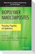 Biopolymer Nanocomposites