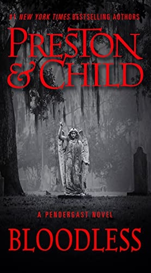 Preston, Douglas / Lincoln Child. Bloodless. Bookouture, 2021.