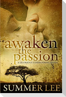 Awaken the Passion (Glorious Companions Series