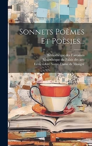 Soulary, Joséphin / Perrin. Sonnets Poèmes Et Poèsies.... Legare Street Press, 2023.
