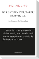 Das Lachen der Täter: Breivik u.a.