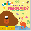 Hey Duggee: Where's the Mermaid?