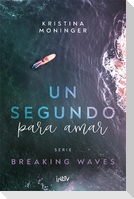 Un Segundo Para Amar / A Second to Love