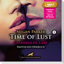 Time of Lust | Band 1 | Gefährliche Liebe | Erotik Audio Story | Erotisches Hörbuch MP3CD