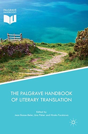 Boase-Beier, Jean / Hiroko Furukawa et al (Hrsg.). The Palgrave Handbook of Literary Translation. Springer International Publishing, 2018.