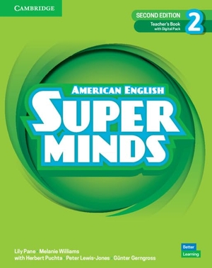Pane, Lily / Melanie Williams. Super Minds Level 2 Teacher's Book with Digital Pack American English. Cambridge University Press, 2022.