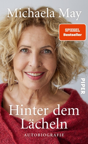 May, Michaela. Hinter dem Lächeln - Autobiografie | Erinnerungen der beliebten Schauspielerin. Piper Verlag GmbH, 2022.
