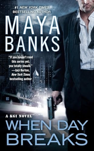 Banks, Maya. When Day Breaks. Random House, 2014.