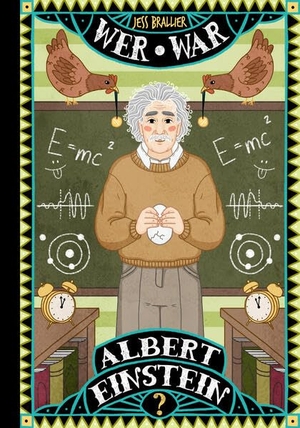 Brallier, Jess M.. Wer war Albert Einstein? - Die neue, illustrierte Sachbuch-Reihe über außergewöhnliche Persönlichkeiten für wissensdurstige Kinder ab 8 Jahre. Adrian Wimmelbuchverlag, 2023.