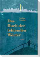 Das Buch der fehlenden Wörter