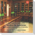Diálogo inescusable sobre la justicia