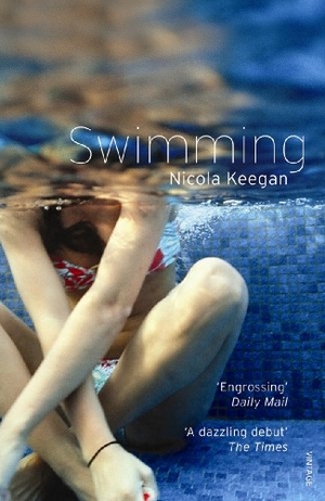 Keegan, Nicola. Swimming. Vintage, 2010.