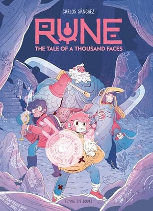 Sánchez, Carlos. Rune: The Tale of a Thousand Faces - Waterstones Children's Book Prize category award winner. Abrams & Chronicle Books, 2024.