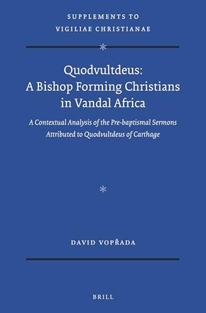 Vop&. Quodvultdeus: A Bishop Forming Christians in Vandal Africa - A Contextual Analysis of the Pre-Baptismal Sermons Attributed to Quodvultdeus of Carthage. Brill, 2019.