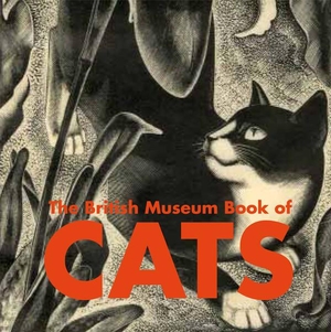 Clutton-Brock, Juliet. The British Museum Book of Cats. Thames & Hudson IWUK, 2013.