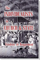 The Individualists in Church and State