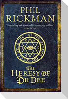 The Heresy of Dr Dee