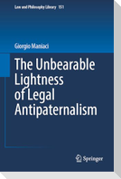 The Unbearable Lightness of Legal Antipaternalism
