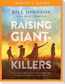 Raising Giant-Killers Leader's Guide
