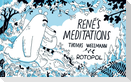 René's Meditations