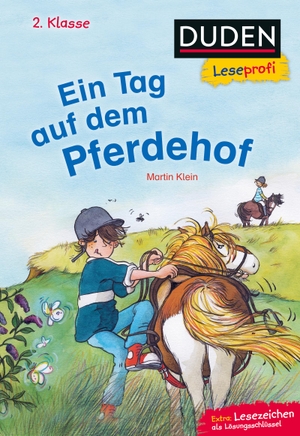 Klein, Martin. Duden Leseprofi - Ein Tag auf dem Pferdehof, 2. Klasse - Kinderbuch für Erstleser ab 7 Jahren. FISCHER Sauerländer Duden, 2020.