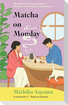 Matcha on Monday