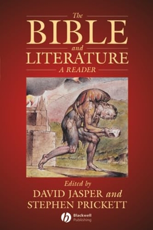 Jasper / Prickett. Bible and Literature. John Wiley & Sons, 2007.