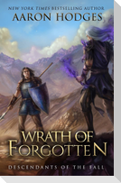Wrath of the Forgotten