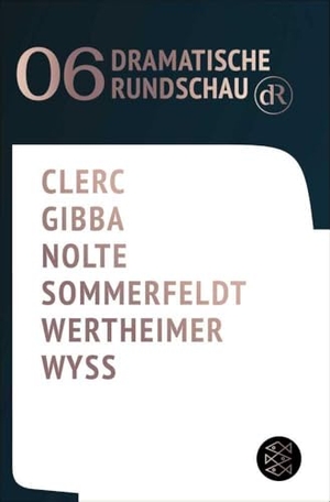 Clerc, Anaïs / Gibba, Lamin Leroy et al. Dramatische Rundschau 06. S. Fischer Verlag, 2024.