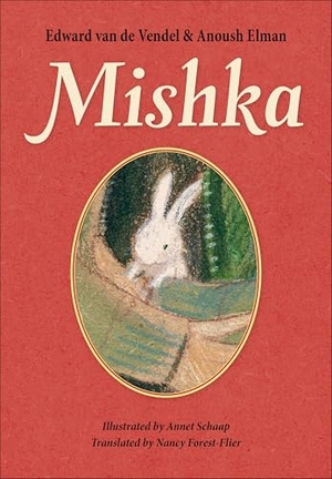 Elman, Anoush / Edward van de Vendel. Mishka. Levine Querido, 2025.
