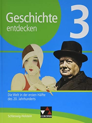 Hein-Mooren, Klaus Dieter / Maye, Ulrich et al. Geschichte entdecken 3 Lehrbuch Schleswig-Holstein - Die Welt in der ersten Hälfte des 20. Jahrhunderts. Buchner, C.C. Verlag, 2019.