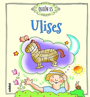 Navarro Durán, Rosa / Mercè Arànega. Quién es Ulises. Editorial Edebé, 2017.