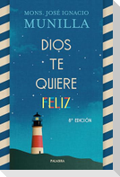 Dios te quiere feliz